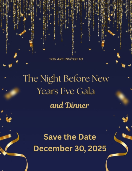 The Night Before New Years Eve Gala and Dinner